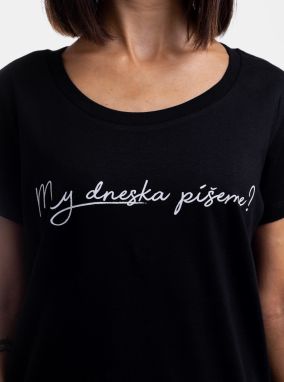 Černé dámské tričko ZOOT Original My dneska píšeme?
