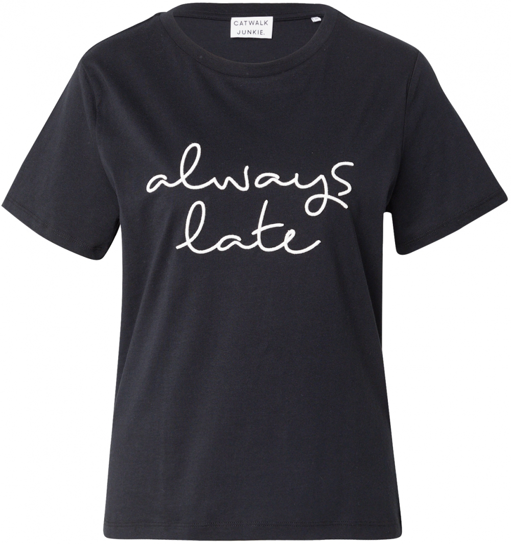 CATWALK JUNKIE Tričko 'Always Late'  čierna / biela
