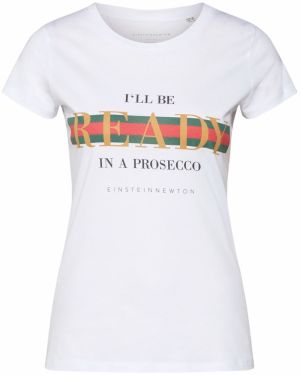 EINSTEIN & NEWTON Tričko 'I'll be ready in a Prosecco'  biela