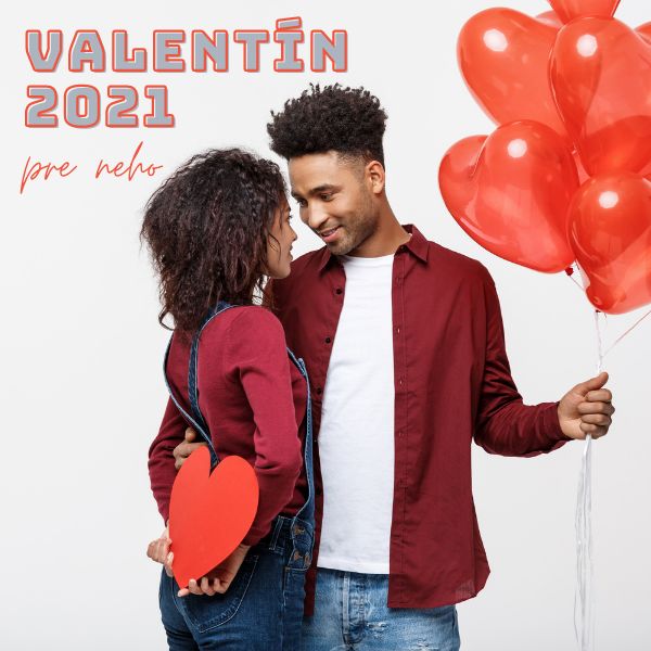 Valentín 2021 - pre neho 