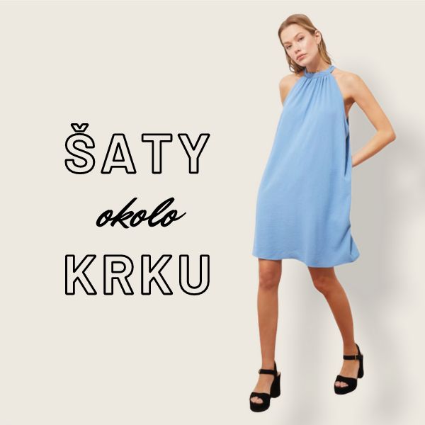 Šaty okolo krku