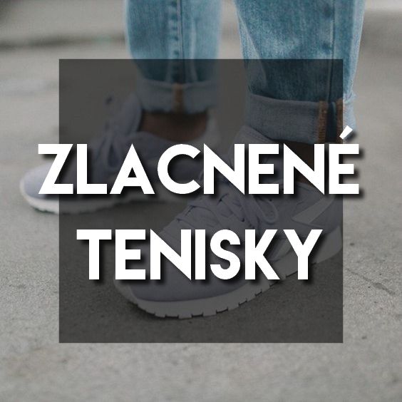Zlacnené tenisky do 50 eur