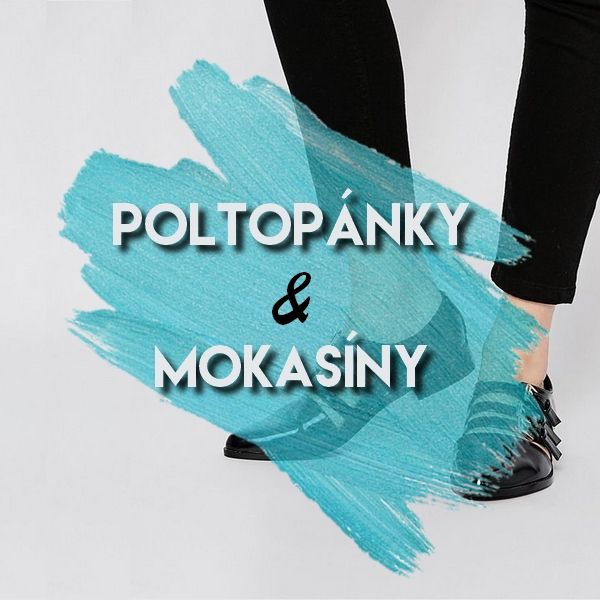 Najkrajšie poltopánky a mokasíny