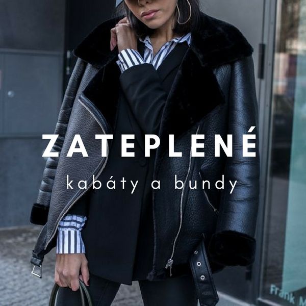 Zateplené kabáty a bundy