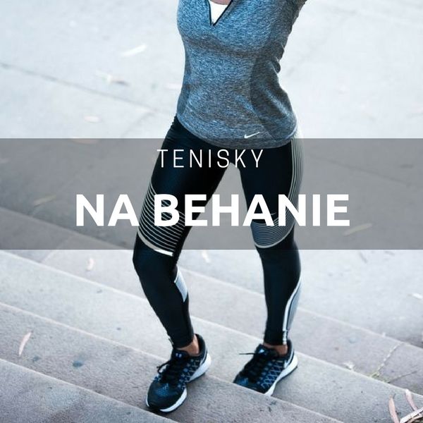 Tenisky na behanie