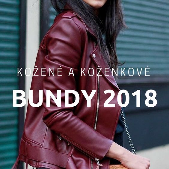 Kožené a koženkové bundy 2018