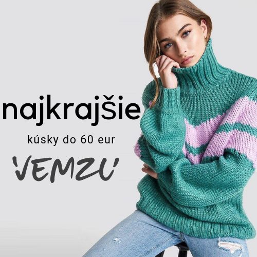 VEMZU na Lovely: Najkrajšie kúsky do 60 eur