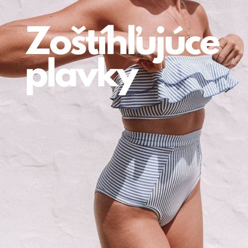 Zoštíhľujúce plavky