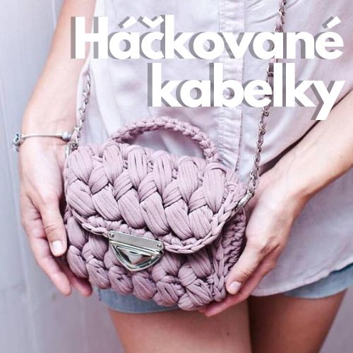 Háčkované kabelky