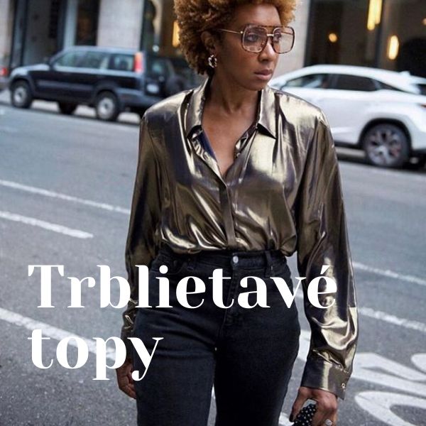 Trblietavé topy
