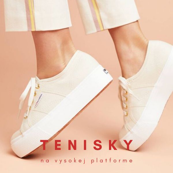 Tenisky na vysokej platforme