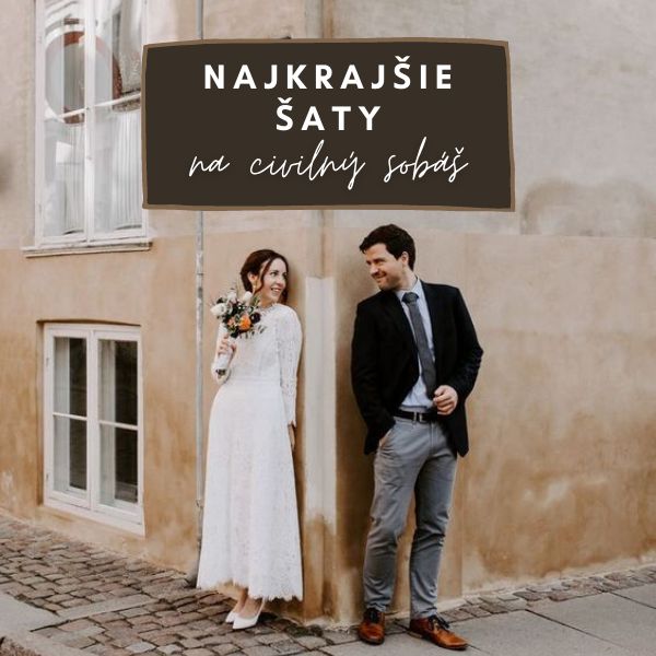 Najkrajšie šaty na civilný sobáš